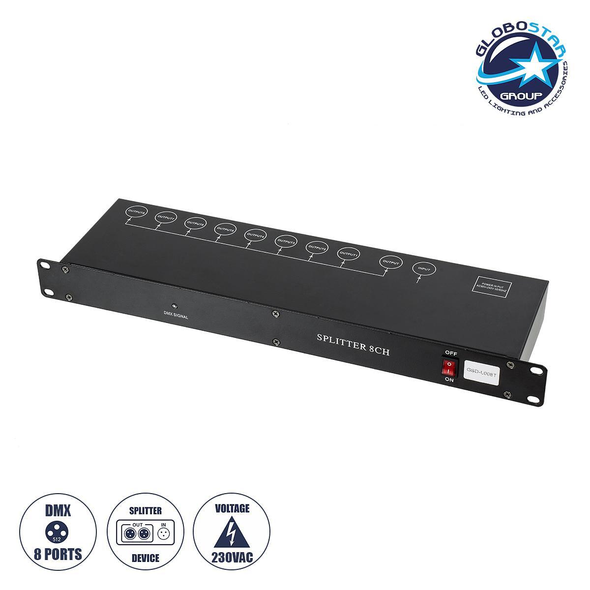 GloboStar® SPLITTER 51178 Сплитер & Усилвател на сигнал DMX 8 канала - За монтаж в рак - AC 220-240V IP20 - Д48 x Ш17 x В4.5cm - 2 години гаранция